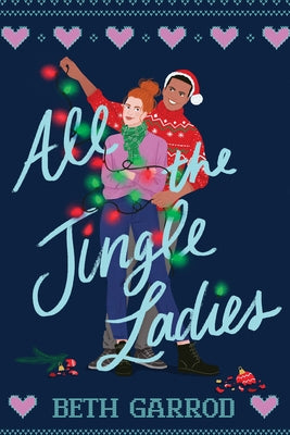 Paperback copy of "All the Jingle Ladies" by Sourcebooks Fire featuring festive holiday-themed cover art.