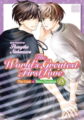 The World's Greatest First Love, Vol. 18 by Nakamura, Shungiku