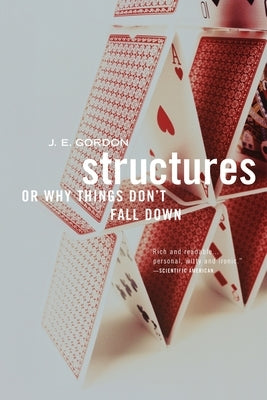 Paperback of "Structures: Or Why Things Don't Fall Down" by Da Capo showing the front cover with title and author name.