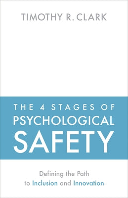 Paperback book titled "The 4 Stages of Psychological Safety" by Berrett-Koehler Publishers, featuring a cover with colorful design.