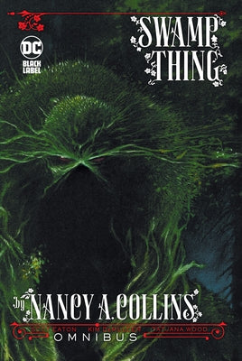 Swamp Thing by Nancy A. Collins Omnibus (New Edition) by Collins, Nancy