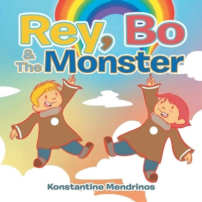 Rey, Bo & The Monster: "A Tale of Happiness" by Mendrinos, Konstantine
