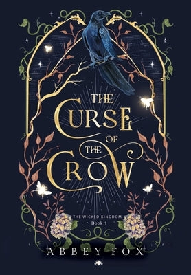 The Curse of the Crow: A fae Romantasy by Fox, Abbey