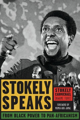 Paperback of "Stokely Speaks: From Black Power to Pan-Africanism" by Lawrence Hill Books, featuring the book cover with title and author name.