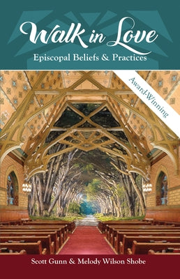 Paperback book titled "Walk in Love: Episcopal Beliefs & Practices" by Forward Movement Publications displayed on a plain background.
