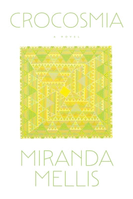 Crocosmia by Mellis, Miranda