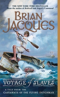 Cover of Penguin Publishing Group's mass market paperback "Voyage of Slaves: A Tale from the Castaways of the Flying Dutchman" book.