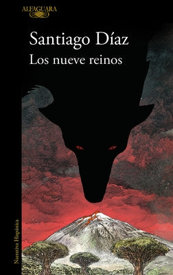 Los Nueve Reinos / The Nine Realms by Díaz, Santiago
