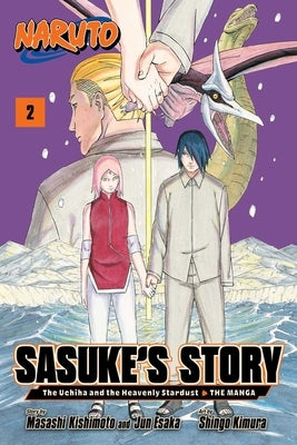 Naruto: Sasuke's Story--The Uchiha and the Heavenly Stardust: The Manga, Vol. 2 by Esaka, Jun