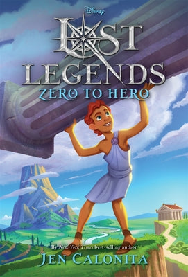 Paperback of Lost Legends: Zero to Hero by Disney, featuring colorful cover art with characters from the story.