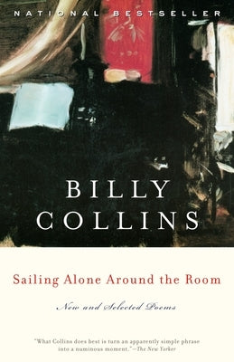 Sailing Alone Around the Room: New and Selected Poems Paperback Random House Trade