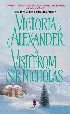 A Visit from Sir Nicholas by Alexander, Victoria