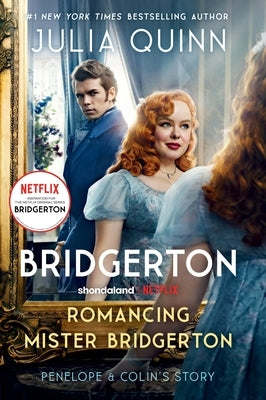 Paperback of Romancing Mister Bridgerton by Avon Books featuring Penelope and Colin's story, inspired by Bridgerton Season Three.