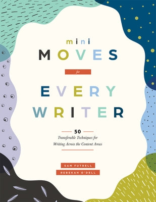 Paperback book titled "Mini Moves for Every Writer" by Solution Tree, featuring techniques for enhancing student writing skills.