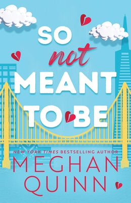 So Not Meant to Be Paperback Bloom Books