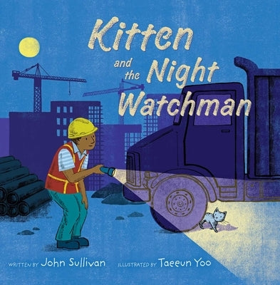 Kitten and the Night Watchman Paperback Simon & Schuster/Paula Wiseman Books