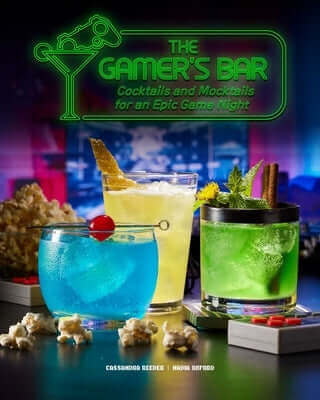 The Gamer's Bar: Cocktails and Mocktails for an Epic Game Night Hardcover Insight Editions