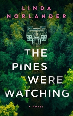Paperback of "The Pines Were Watching" by Severn River Publishing, featuring a cover illustration of pine trees.