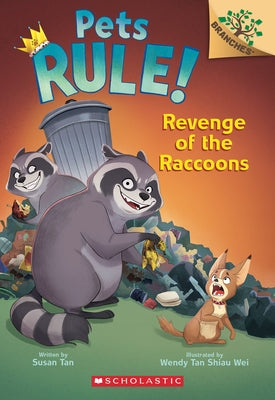Revenge of the Raccoons: A Branches Book (Pets Rule! #7) Paperback Scholastic Inc.