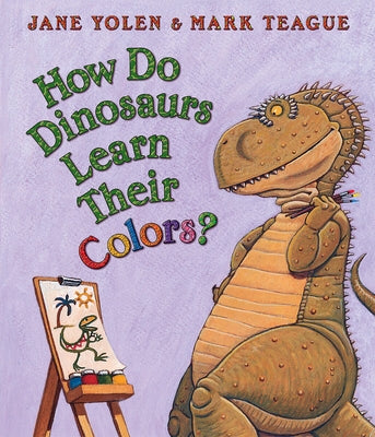 Colorful pages from the "How Do Dinosaurs Learn Their Colors?" board book by Blue Sky Press featuring dinosaur illustrations and vibrant colors.
