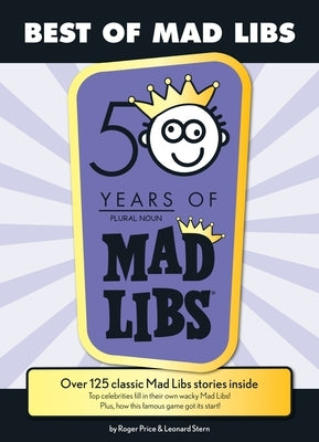 Best of Mad Libs: Over 125 Classic Mad Libs Stories Inside Paperback Mad Libs