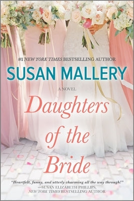 Daughters of the Bride by Mallery, Susan
