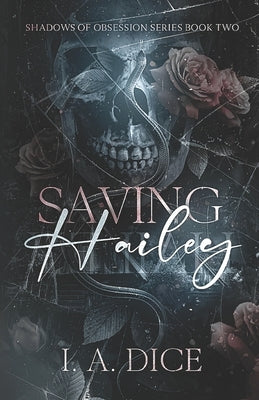 Saving Hailey paperback book by Independently Published, featuring a cover image with colorful artwork and title text.