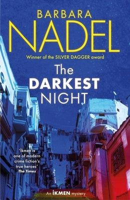 The Darkest Night (Ikmen Mystery 26) by Nadel, Barbara