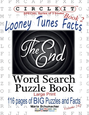 Circle It, Looney Tunes Facts, Book 2, Word Search, Puzzle Book by Lowry Global Media LLC