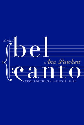 Bel Canto paperback book by Harper Perennial, featuring a cover image with colorful artwork and title text.