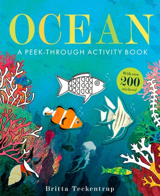 Paperback Ocean: A Peek-Through Activity Book by Doubleday Books for Young Readers with colorful ocean-themed illustrations and stickers.