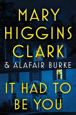 It Had to Be You by Clark, Mary Higgins