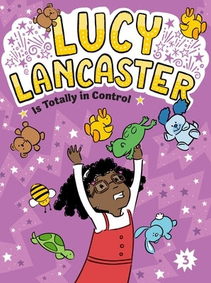 Paperback of Lucy Lancaster's "Is Totally in Control" by Little Simon, featuring colorful cover art with playful illustrations.