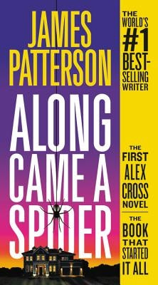 Mass market paperbound book of "Along Came a Spider" by Little Brown and Company, featuring the book cover with spider imagery.
