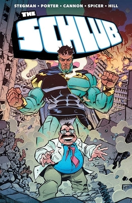 The Schlub Volume 1 by Stegman, Ryan