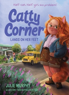 Catty Corner Lands on Her Feet Paperback Union Square Kids