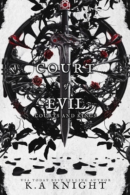 Court of Evil by Knight, K. a.
