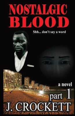 nostalgic blood Paperback J. Crockett