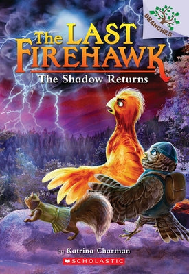 The Shadow Returns: A Branches Book (the Last Firehawk #12) Paperback Scholastic Inc.