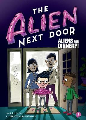 The Alien Next Door 2: Aliens for Dinner?! Paperback Little Bee Books