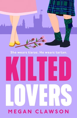 Kilted Lovers by Clawson, Megan
