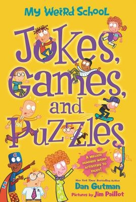 My Weird School: Jokes, Games, and Puzzles Paperback HarperCollins