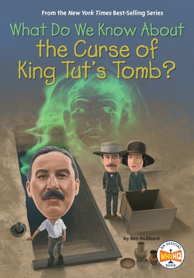 Paperback book titled "What Do We Know About the Curse of King Tut's Tomb?" by Penguin Young Readers Group, featuring a cover image.