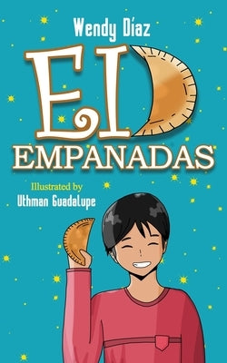 Eid Empanadas by Guadalupe, Uthman