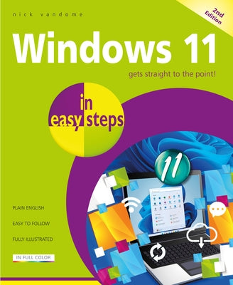 Windows 11 in Easy Steps: Covers the Windows 11 2024 Update Paperback In Easy Steps