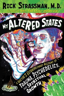 Paperback book titled "My Altered States" by Park Street Press, featuring a cover with abstract psychedelic artwork.