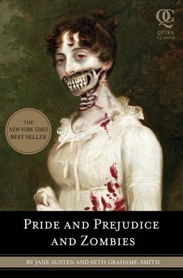 Paperback edition of Pride and Prejudice and Zombies by Quirk Books, showing the book cover with title and artwork.