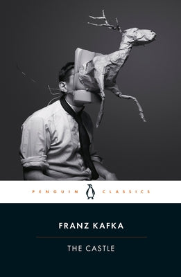 Paperback edition of The Castle by Penguin Classics, featuring the book cover with title and author details.