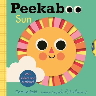 Peekaboo: Sun: (An Interactive Board Book for Babies & Toddlers with Mirror & Sliders to Push, Pull, or Turn. Cute Artwork Includes the Sun, Fish, Boa Board Book Candlewick Press (MA)