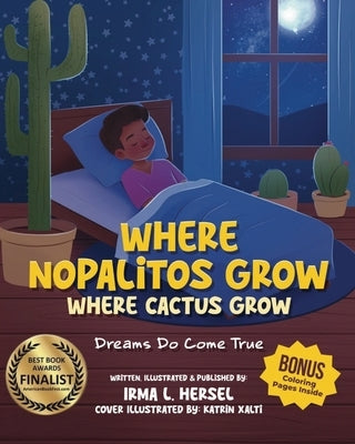 Where Nopalitos Grow by Hersel, Irma L.